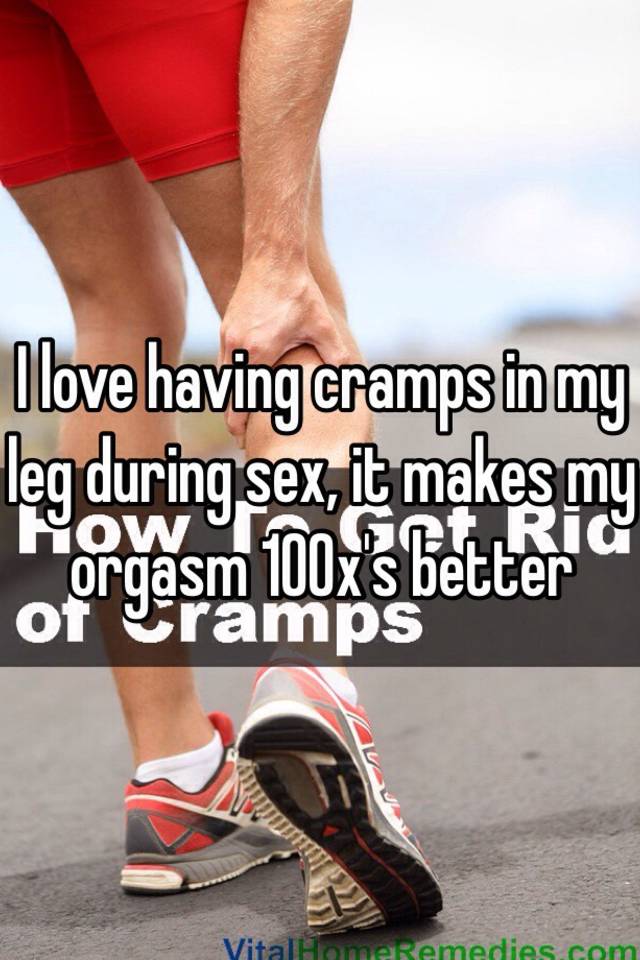 Winger reccomend Cramps in legs during sex